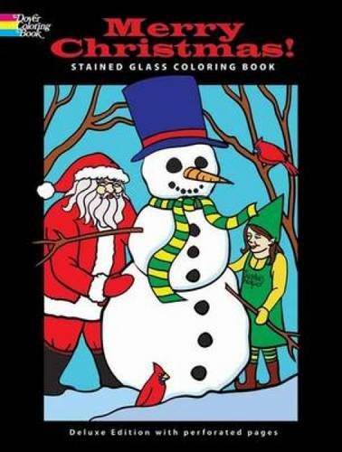 Merry Christmas! Stained Glass Coloring Book (Holiday Stained Glass Coloring Book)