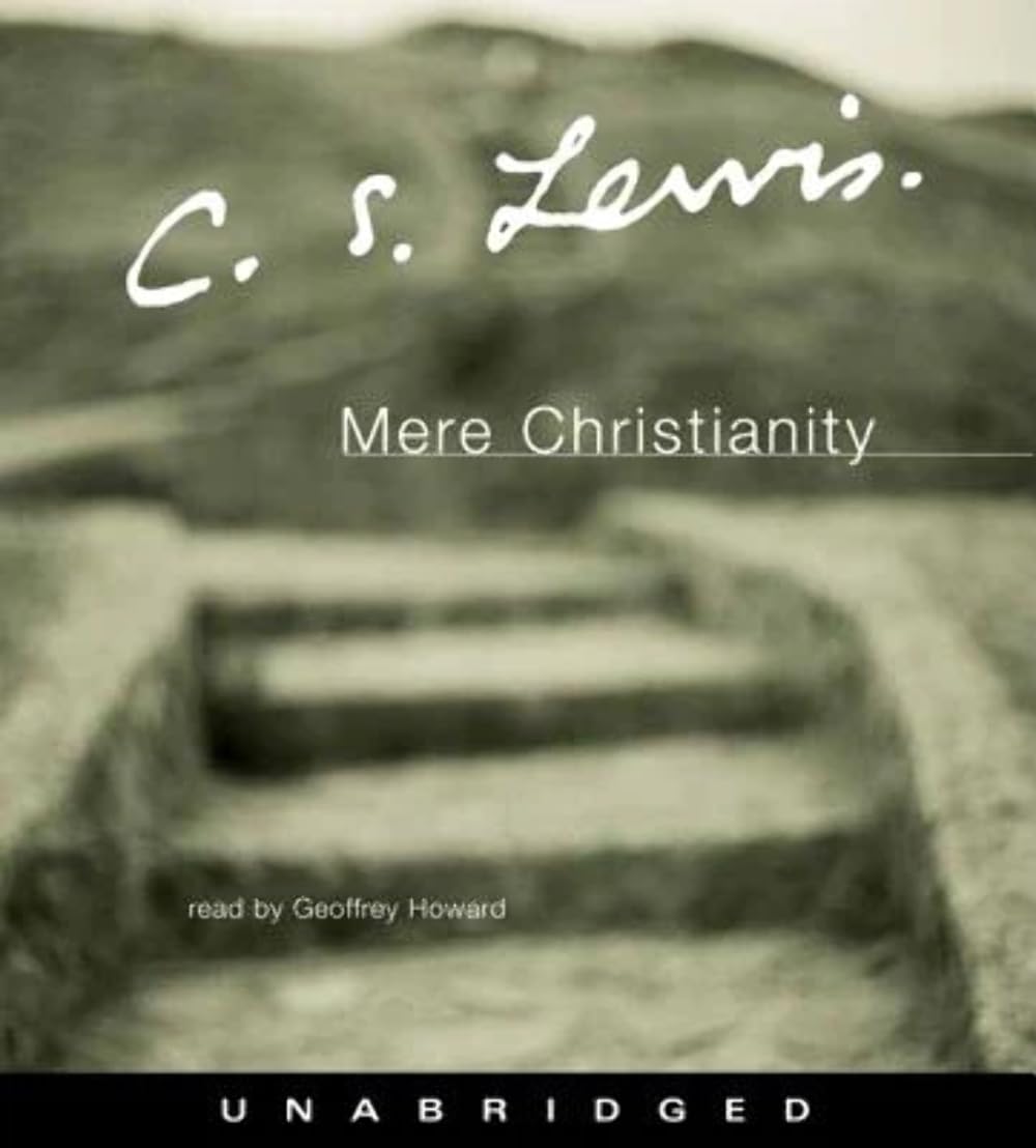 Mere Christianity by Lewis, C. S.