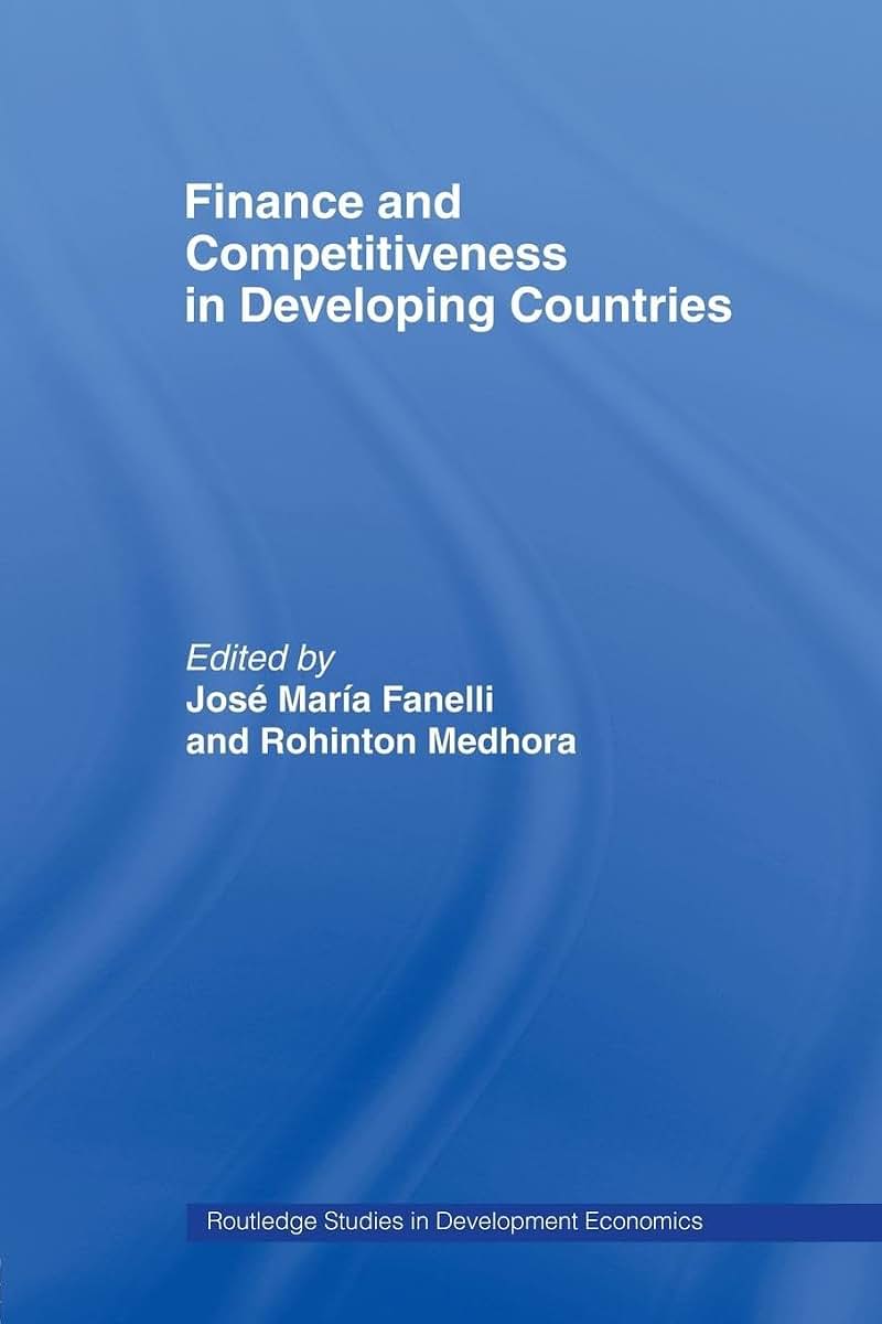 Finance and Competitiveness in Developing Countries (Routledge Studies in Development Economics)