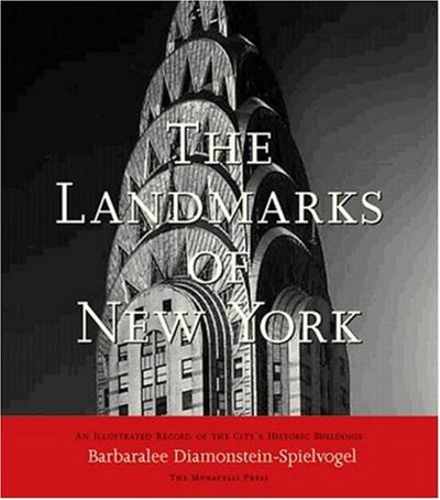 The Landmarks of New York: An Illustrated Record of the City's Historic Buildings