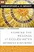 Hearing the Message of Ecclesiastes: Questioning Faith in a Baffling World