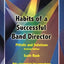 Habits of a Successful Band Director: Pitfalls and Solutions