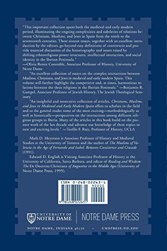 Christians, Muslims, and Jews in Medieval and Early Modern Spain: Interactionand Cultural Change (Notre Dame Conferences in Medieval Studies) (Notre Dame Conferences in Medieval Studies, 8)