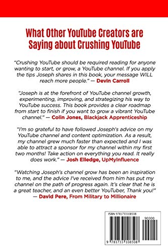 Crushing YouTube: How to Start a YouTube Channel, Launch Your YouTube Business and Make Money