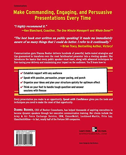 Speak With Confidence : Powerful Presentations That Inform, Inspire and Persuade