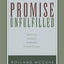 Promise Unfulfilled: The Failed Strategy of Modern Evangelicalism