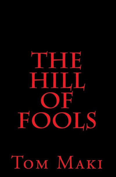 The Hill of Fools