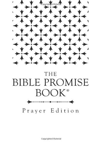 The Bible Promise Book Prayer Edition
