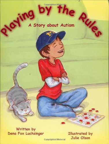Playing by the Rules: A Story About Autism
