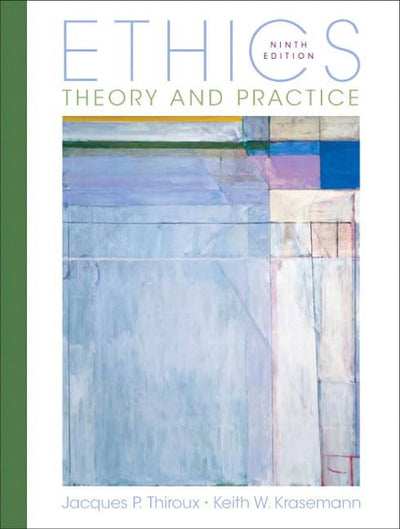 Ethics: Theory And Practice