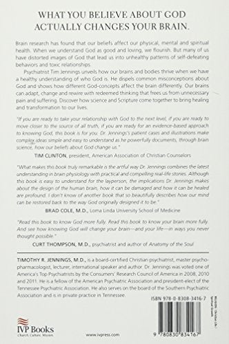 The God-Shaped Brain: How Changing Your View of God Transforms Your Life