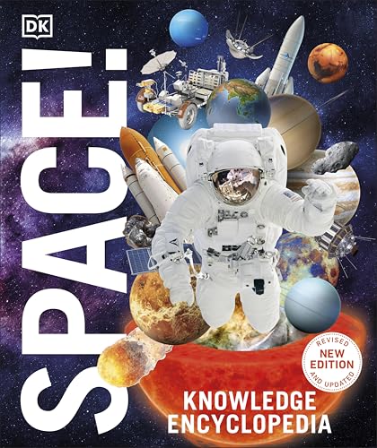Knowledge Encyclopedia Space!: The Universe as You've Never Seen it Before