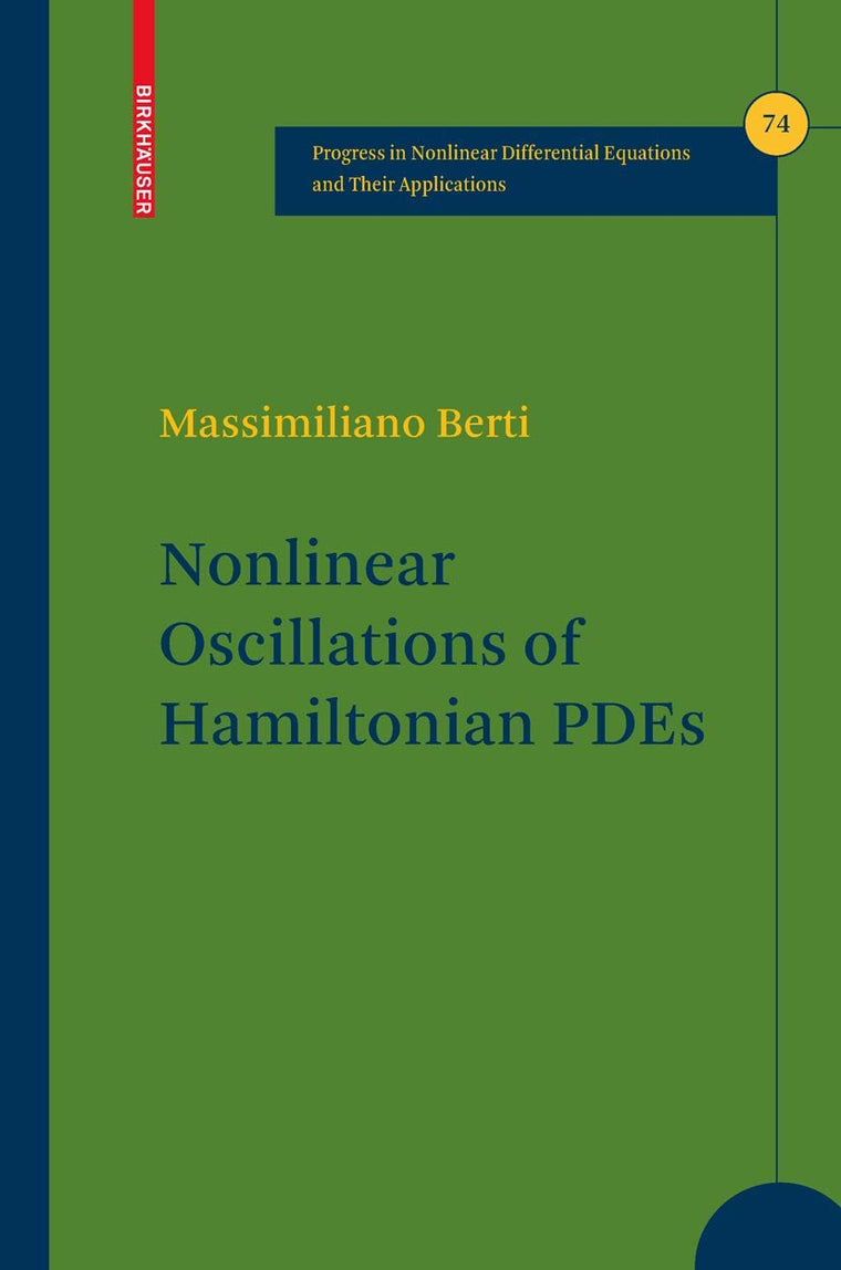 Nonlinear Oscillations of Hamiltonian PDEs (Progress in Nonlinear Differential Equations and Their Applications, 74)