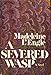 A Severed Wasp: A Novel