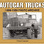 Autocar Trucks 1899-1950 Photo Archive