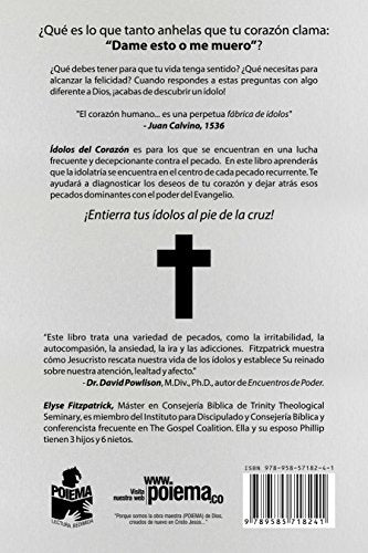 ?olos del Coraz?: Aprendiendo a anhelar solo a Dios (Spanish Edition)