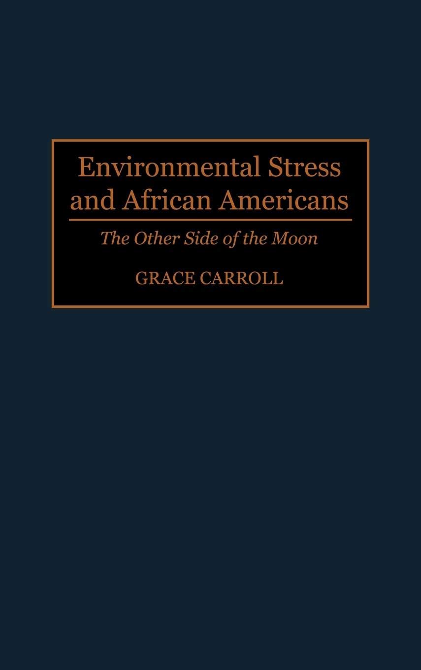Environmental Stress and African Americans
