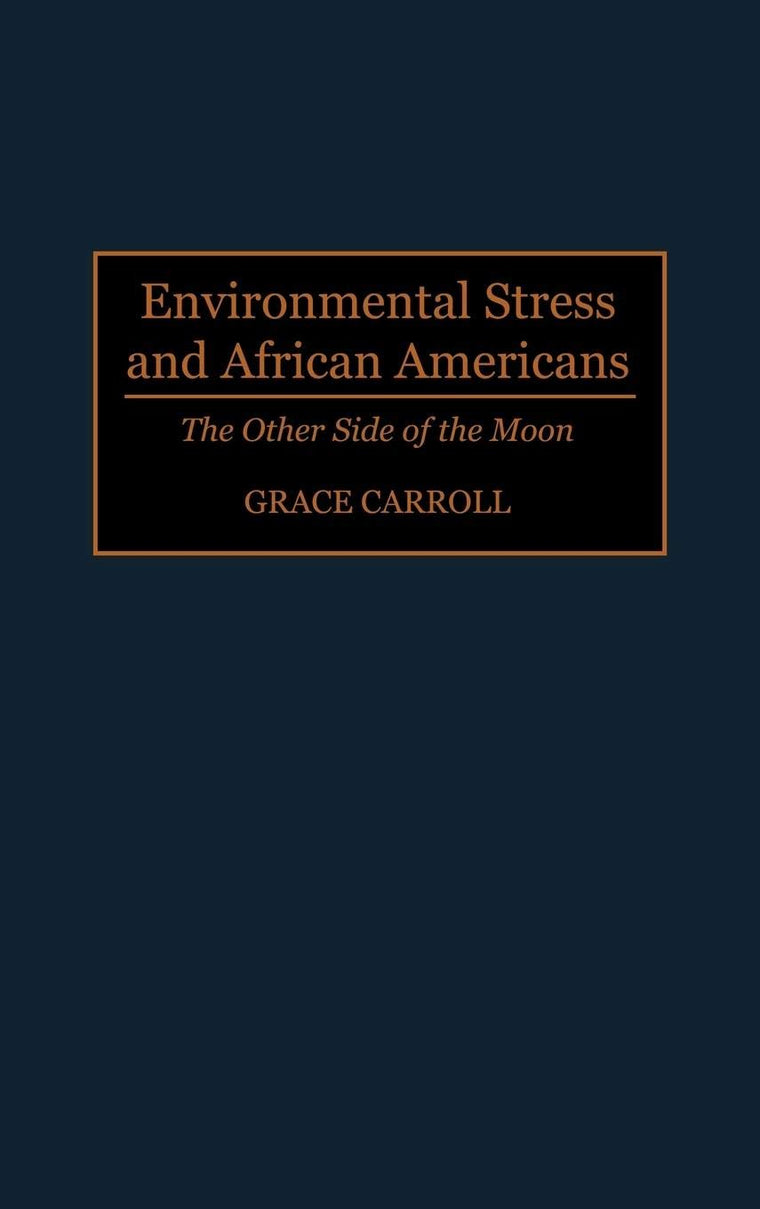 Environmental Stress and African Americans