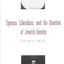 Spinoza, Liberalism, and the Question of Jewish Identity by