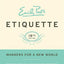Emily Post's Etiquette, 18th Edition (Emily Post's Etiquette)