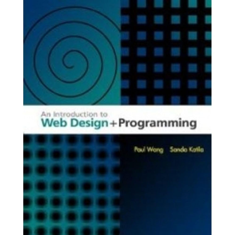 An Introduction to Web Design and Programming