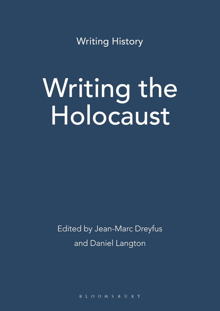 Writing the Holocaust (Writing History)