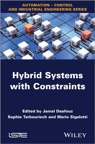 Hybrid Systems with Constraints (Automation - Control and Industrial Engineering)