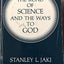 The Road of Science and the Ways to God