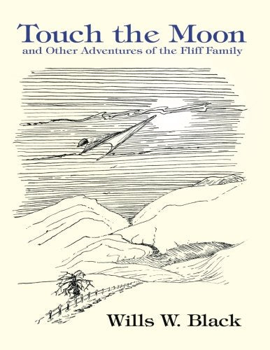 Touch the Moon and Other Adventures of the Fliff Family