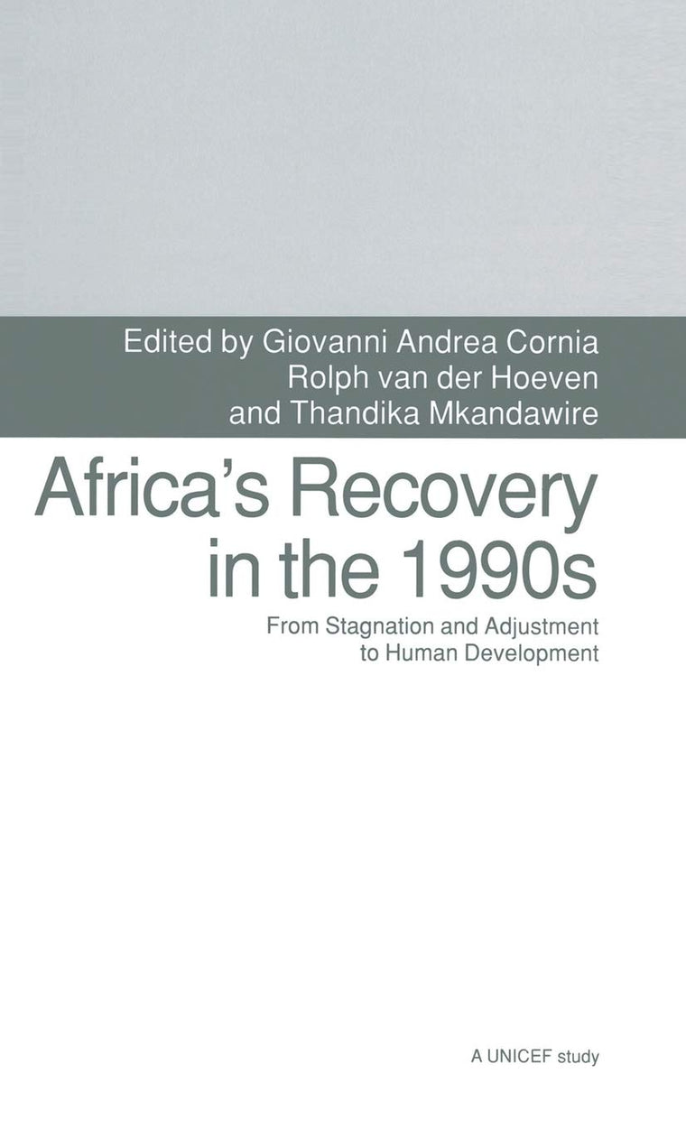 Africas Recovery in the 1990s: From Stagnation and Adjustment to Human Development