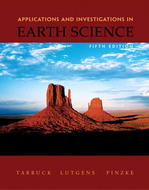 Applications And Investigations In Earth Science by Tarbuck,