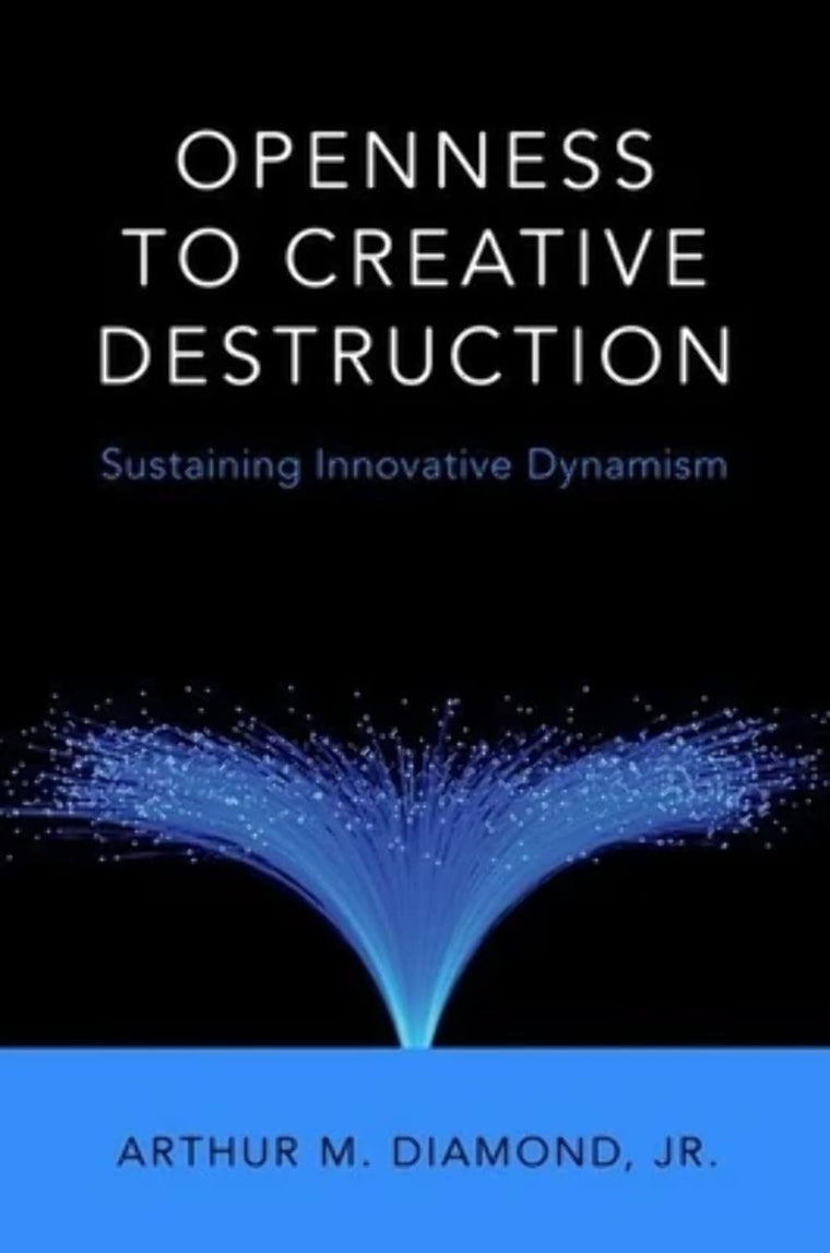 Openness to Creative Destruction: Sustaining Innovative Dynamism