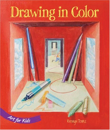 Drawing in Color (Art for Kids)