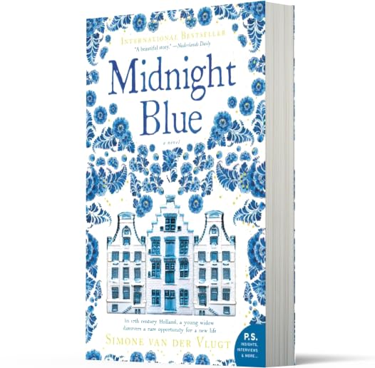 Midnight Blue: European Bestseller - A Woman Painter's Dangerous Secrets in the Dutch Golden Age