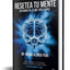 Resetea tu mente. Descubre de lo que eres capaz