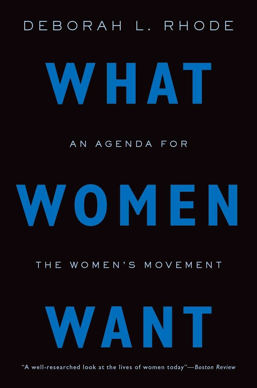 What Women Want: An Agenda for the Women's Movement