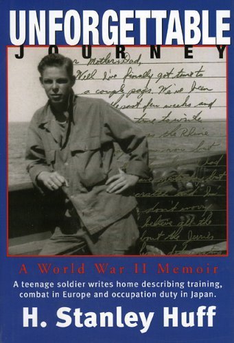 Unforgettable Journey: A World War II Memoir