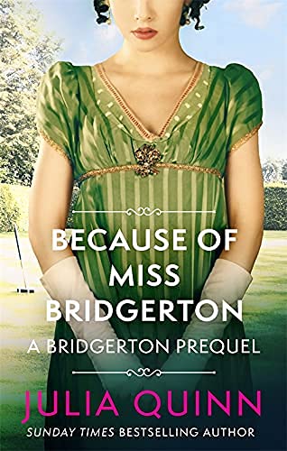 The Rokesbys Bridgerton Prequels Series Books 1 - 4 Collection Set by Julia Quinn (Because of Miss Bridgerton, The Girl with the Make-Believe Husband, The Other Miss Bridgerton & First Comes Scandal)