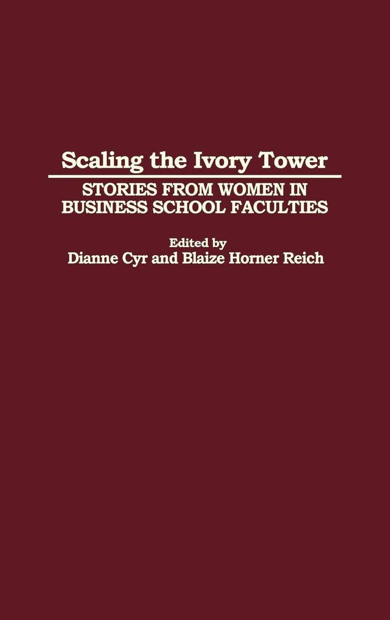 Scaling the Ivory Tower: Stories from Women in Business School Faculties