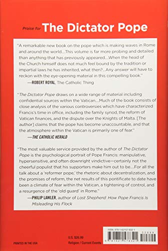 The Dictator Pope: The Inside Story of the Francis Papacy