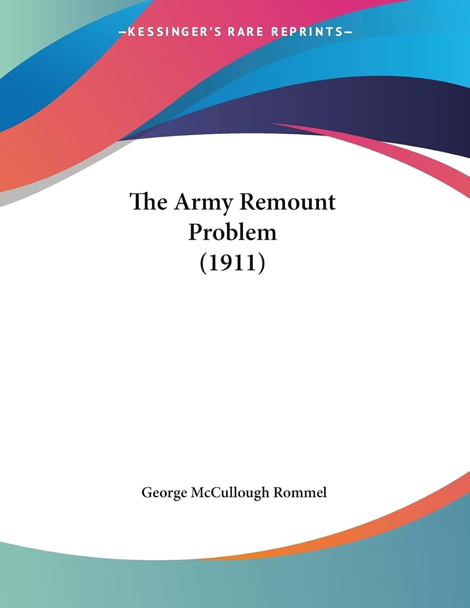 The Army Remount Problem (1911)