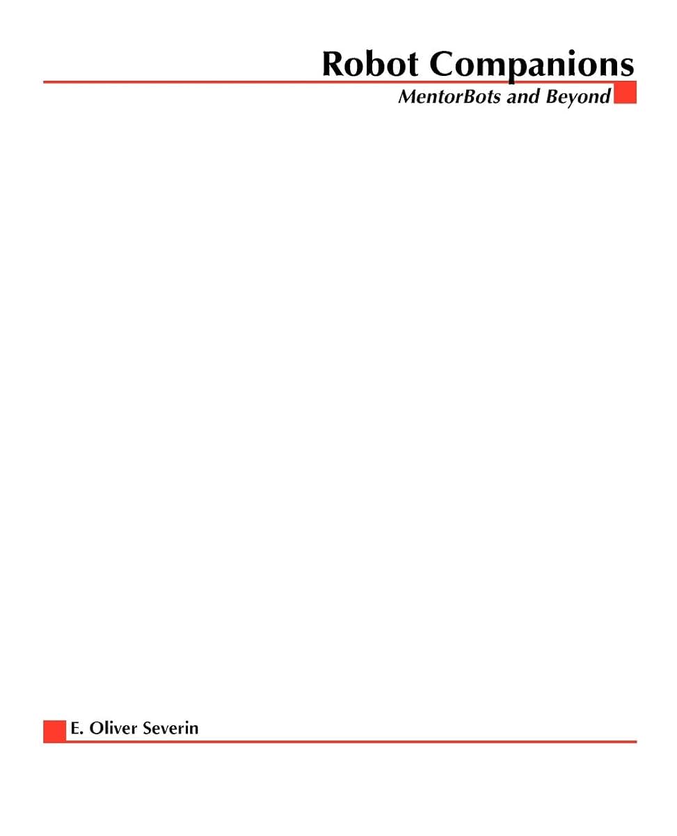Robot Companions: MentorBots and Beyond