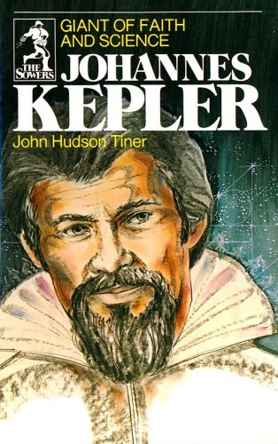 Johannes Kepler by John Hudson Tiner