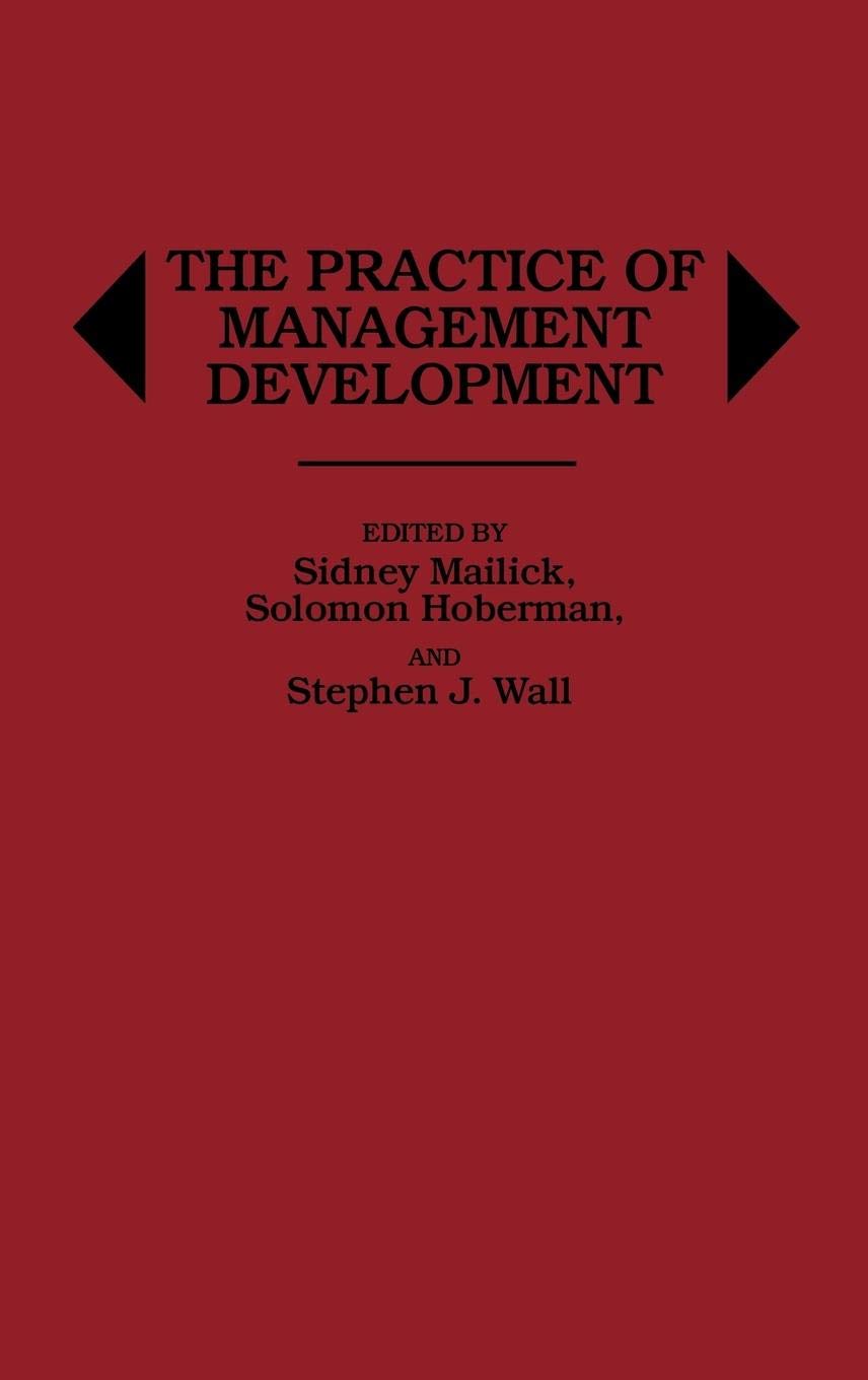 The Practice of Management Development