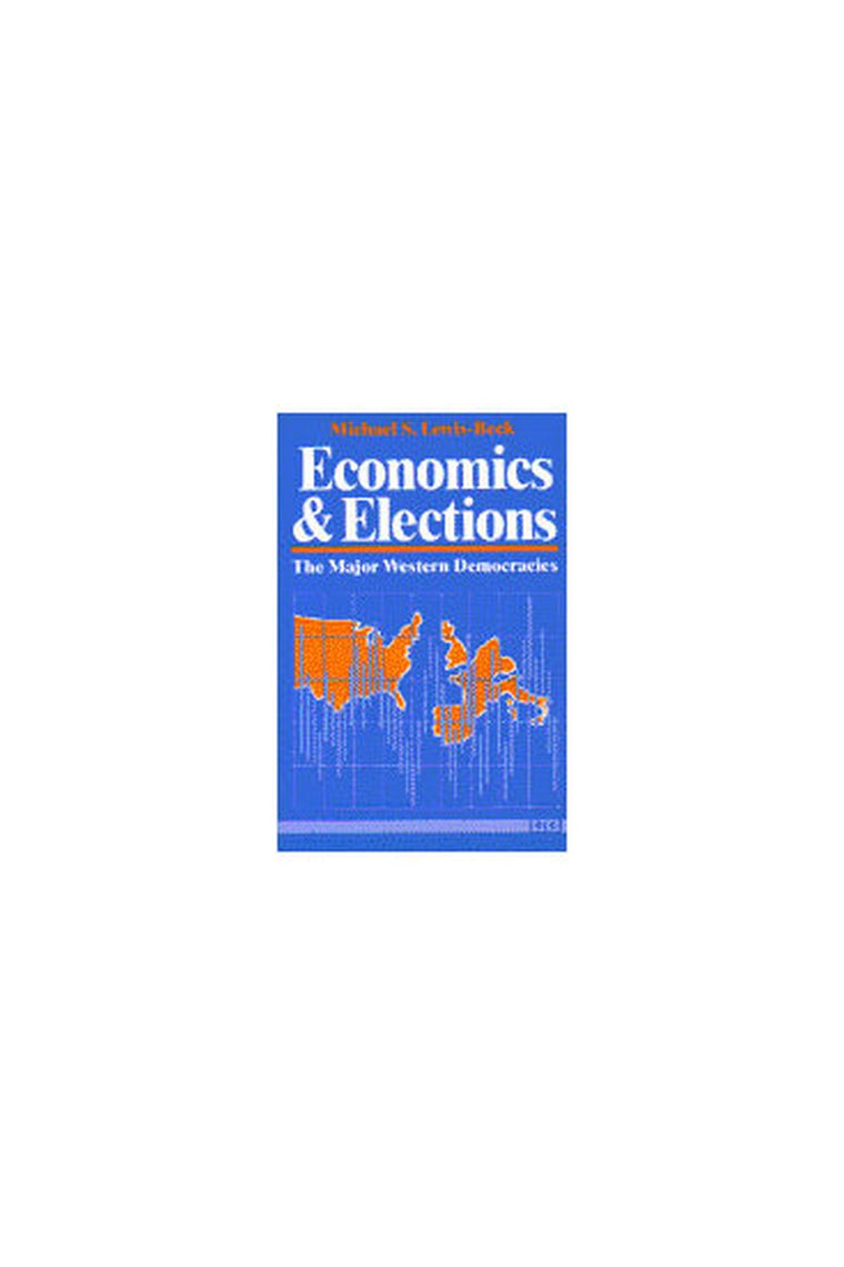 Economics and Elections: The Major Western Democracies by Le