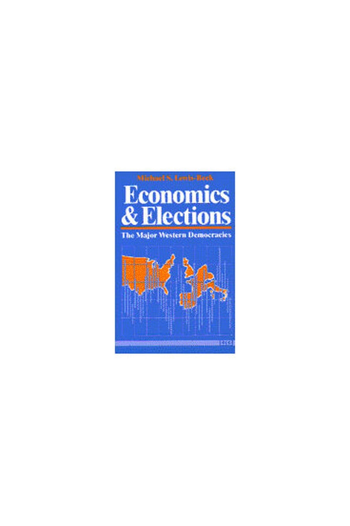 Economics and Elections: The Major Western Democracies