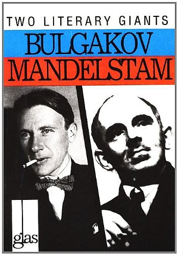 More About Bulgakov and Mandelstam (Glas New Russian Writing, 5)