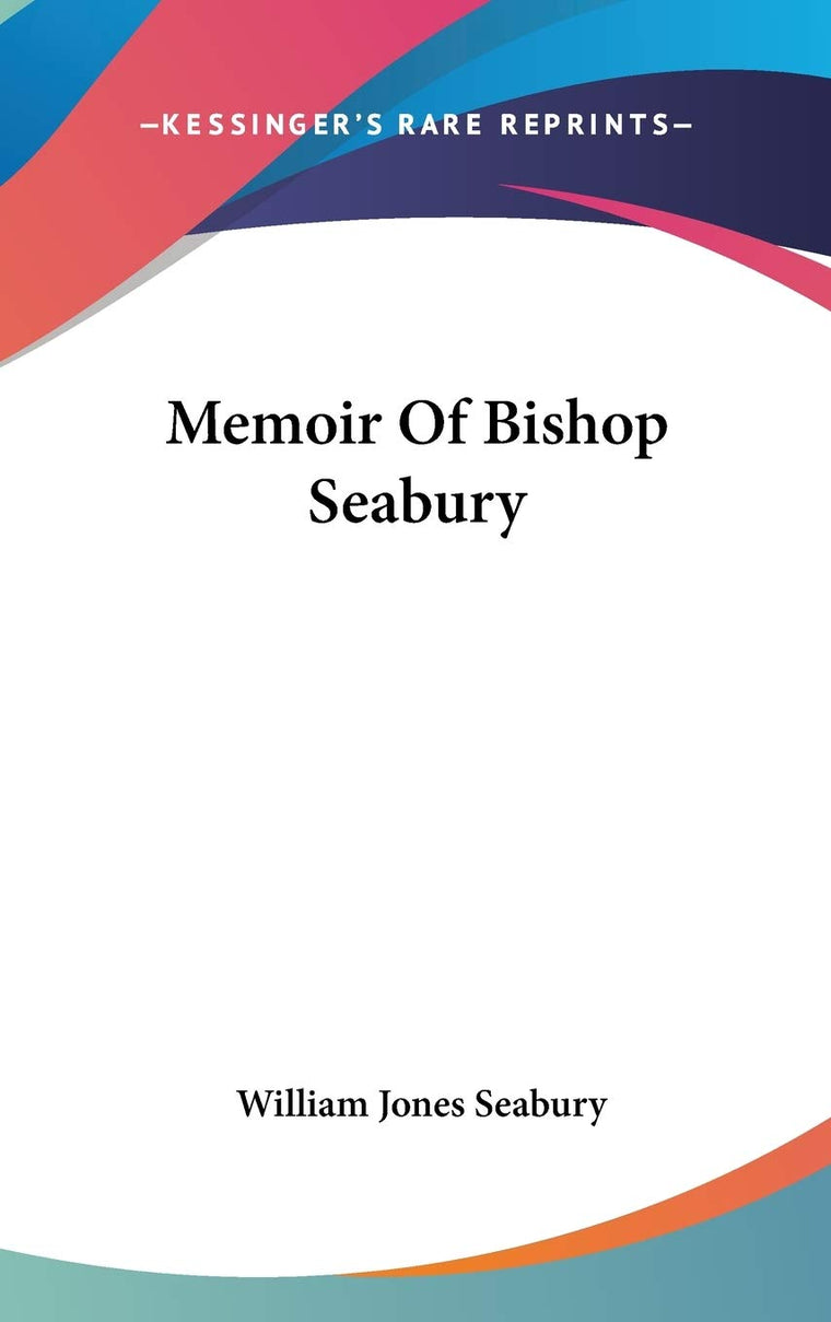 Memoir Of Bishop Seabury