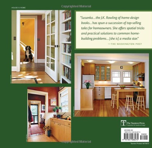 The Not So Big Remodeling: Tailoring Your Home for the Way You Really Live