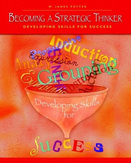 Becoming a Strategic Thinker: Developing Skills for Success